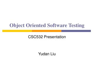 Object Oriented Software Testing