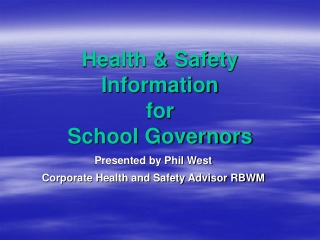 Health &amp; Safety Information  for  School Governors