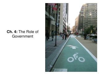 Ch. 4:  The Role of Government