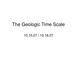 The Geologic Time Scale