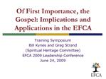 Of First Importance, the Gospel: Implications and Applications in the EFCA