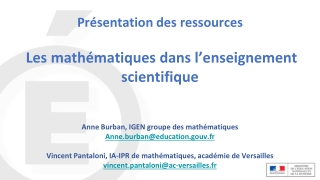 Présentation  des  ressources Les  mathématiques dans l’enseignement scientifique