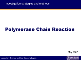 Polymerase Chain Reaction