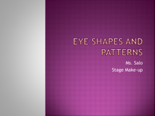 Eye Shapes and Patterns