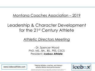 Montana Coaches Association – 2019  Leadership &amp; Character Development