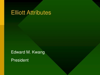 Elliott Attributes