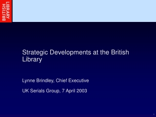 Strategic Developments at the British Library