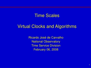 Time Scales Virtual Clocks and Algorithms