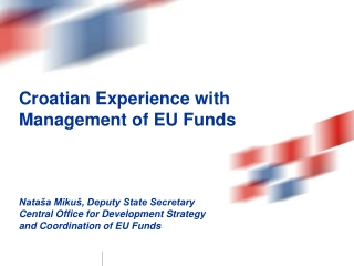 EU FUNDS WITHIN  THE  FRAMEWORK OF EU-CROATIAN RELATIONS