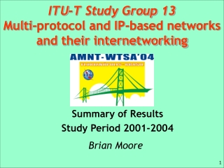 ITU-T Study Group  13 Multi-protocol and IP-based networks and their internetworking