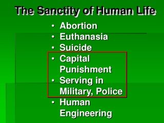 The Sanctity of Human Life