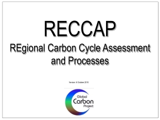 RECCAP REgional Carbon Cycle Assessment and Processes