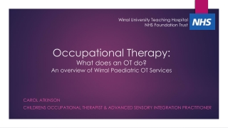 Occupational Therapy: What does an OT do? An overview of Wirral Paediatric OT Services