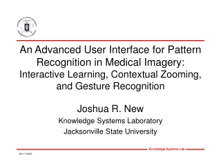 Joshua R. New Knowledge Systems Laboratory Jacksonville State University