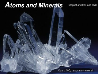 A toms and Minerals