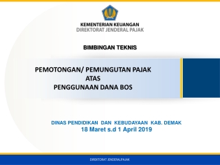 PEMOTONGAN/ PEMUNGUTAN PAJAK ATAS PENGGUNAAN DANA  BOS