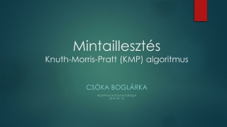 Mintaillesztés Knuth -Morris- Pratt  (KMP) algoritmus