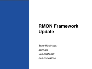 RMON Framework Update