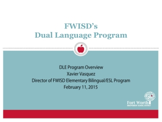 FWISD’s Dual Language Program