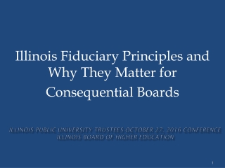 Illinois Public University Trustees October 27, 2016 Conference Illinois Board of Higher Education