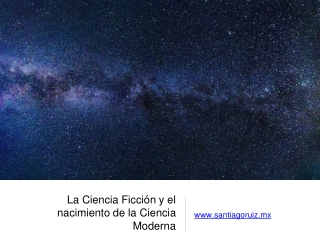 La Ciencia Ficción y el nacimiento de la Ciencia Moderna