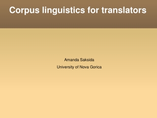 Corpus linguistics for translators