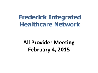 All Provider Meeting February 4, 2015