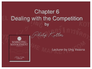 Chapter 6 Dealing with the Competition by