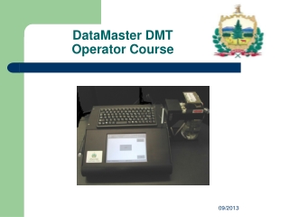 DataMaster DMT  Operator Course