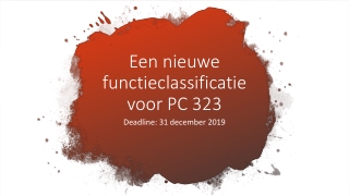 Een nieuwe functieclassificatie voor PC 323