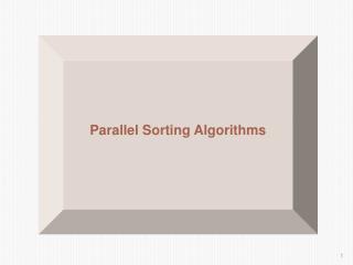 Parallel Sorting Algorithms