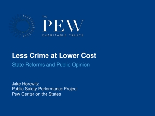 Less Crime at Lower Cost