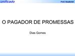 O PAGADOR DE PROMESSAS Dias Gomes