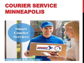 The relish outcomes of courier service Minneapolis