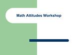 Math Attitudes Workshop