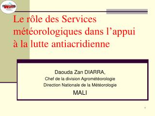 Le rôle des Services météorologiques dans l’appui à la lutte antiacridienne