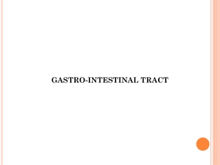 GASTRO-INTESTINAL TRACT