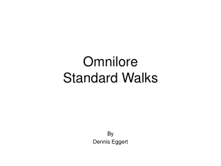 Omnilore Standard Walks