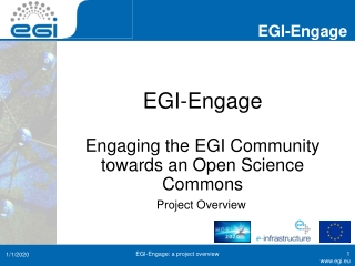 EGI-Engage Engaging the EGI Community towards an Open Science Commons