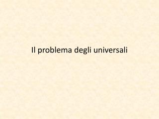 Il problema degli universali
