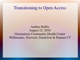 Transitioning to Open Access