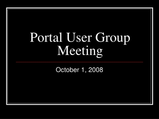 Portal User Group Meeting