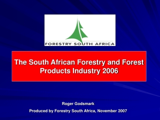 The South African Forestry and Forest Products Industry 2006