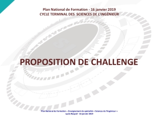 Plan National de Formation - 16 janvier 2019 CYCLE TERMINAL DES  SCIENCES DE L’INGÉNIEUR