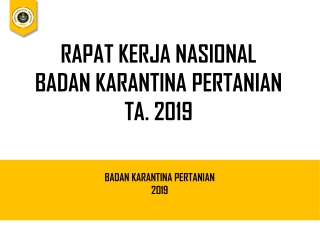 BADAN KARANTINA PERTANIAN 201 9