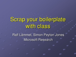 Scrap your boilerplate with class