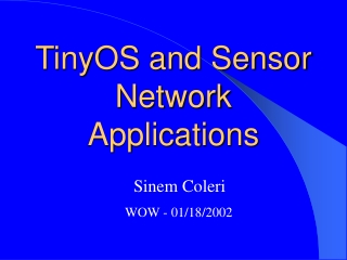 TinyOS and Sensor Network Applications