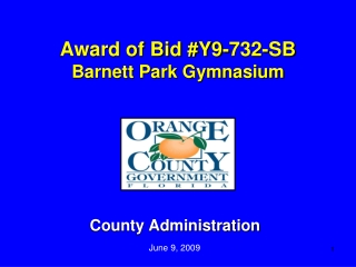 Award of Bid #Y9-732-SB Barnett Park Gymnasium