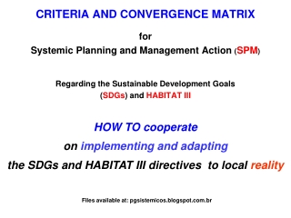 CRITERIA AND CONVERGENCE MATRIX  for Systemic Planning and Management Action  ( SPM )