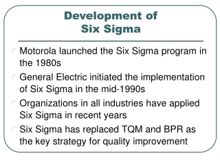 Development of  Six Sigma